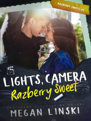 cover image of Lights, Camera, Razberry Sweet